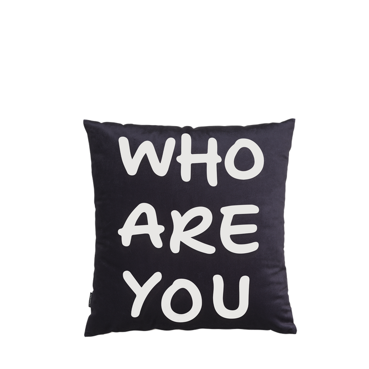 Who Are You Cushion